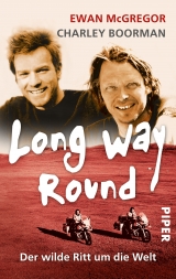 Long Way Round - Ewan McGregor, Charley Boorman