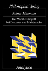 Der Wahrheitsbegriff bei Descartes und Malebranche - Rainer Mittmann