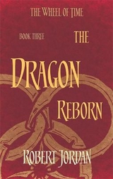 The Dragon Reborn - Jordan, Robert