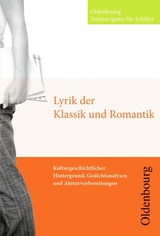 Oldenbourg Textnavigator für Schüler / Lyrik der Klassik und Romantik - Jürgen Bulla