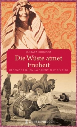 Die Wüste atmet Freiheit - Barbara Hodgson