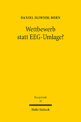 Wettbewerb statt EEG-Umlage? - Daniel Sliwiok-Born