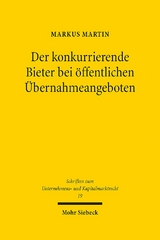 Der konkurrierende Bieter bei öffentlichen Übernahmeangeboten - Markus Martin