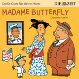 Madame Butterfly Die ZEIT-Edition - Giacomo Puccini