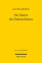 Die Matrix des Datenschutzes - Kai von Lewinski