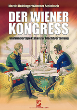 Der Wiener Kongress - Martin Haidinger, Günther Steinbach