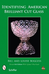 Identifying American Brilliant Cut Glass - Boggess, Bill and Louise