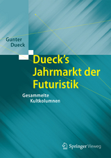 Dueck's Jahrmarkt der Futuristik - Gunter Dueck