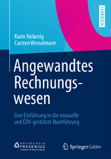 Angewandtes Rechnungswesen - Karin Nickenig, Carsten Wesselmann