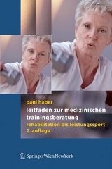 Leitfaden zur medizinischen Trainingsberatung - Paul Haber