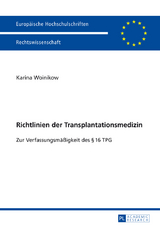 Richtlinien der Transplantationsmedizin - Karina Woinikow