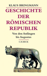 Geschichte der römischen Republik - Klaus Bringmann