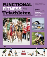 Functional Fitness für Triathleten - Björn Kafka, Olaf Jenewein