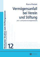 Vermögensanfall bei Verein und Stiftung - Pierre Plottek