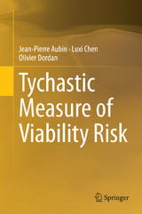 Tychastic Measure of Viability Risk - Jean-Pierre Aubin, Luxi Chen, Olivier Dordan