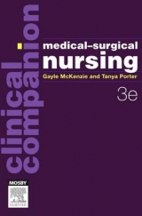 Clinical Companion: Medical-Surgical Nursing - McKenzie, Gayle; Porter, Tanya