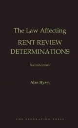 The Law Affecting Rent Review Determinations - Hyam, Alan A.