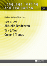 Der C-Test: Aktuelle Tendenzen / The C-Test: Current Trends - 