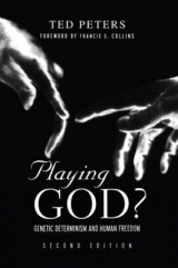 Playing God? - Peters, Ted