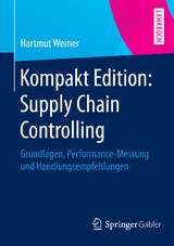 Kompakt Edition: Supply Chain Controlling - Hartmut Werner