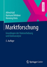 Marktforschung - Alfred Kuß, Raimund Wildner, Henning Kreis