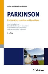 Parkinson - Die Krankheit verstehen und bewältigen - Claudia Trenkwalder