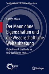 Der Mann ohne Eigenschaften und die Wissenschaftliche Weltauffassung - Cüneyt Arslan