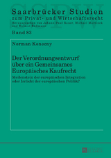 Der Verordnungsentwurf über ein Gemeinsames Europäisches Kaufrecht - Norman Konecny