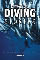 Amazing Diving Stories - Bantin, John