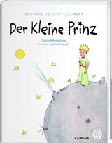 Der kleine Prinz. Die Originalausgabe - Antoine de Saint-Exupéry