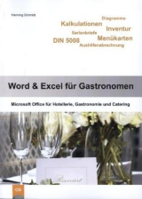 Word 2013 und Excel 2013 für Gastronomen - Henning Schmidt