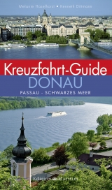 Kreuzfahrt-Guide Donau - Melanie Haselhorst, Kenneth Dittmann