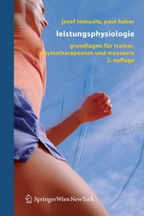 Leistungsphysiologie - Josef Tomasits, Paul Haber