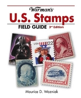 Warman’s U.S. Stamps Field Guide - Wozniak, Maurice D.