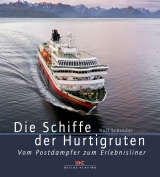 Die Schiffe der Hurtigruten - Ralf Schröder