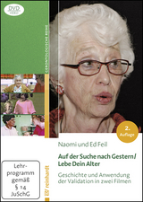 Auf der Suche nach Gestern / Lebe Dein Alter - Feil, Naomi; Feil, Ed