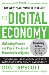 The Digital Economy ANNIVERSARY EDITION: Rethinking Promise and Peril in the Age of Networked Intelligence - Tapscott, Don