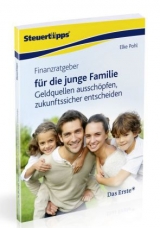 Finanzratgeber für die junge Familie - Elke Pohl