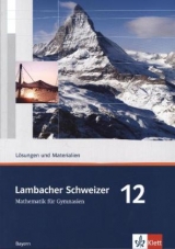 Lambacher Schweizer Mathematik 12. Ausgabe Bayern