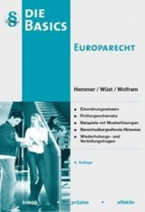 Basics Europarecht - Karl-Edmund Hemmer, Achim Wüst, Jens Wolfram