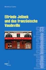 Elfriede Jelinek und das französische Vaudeville - Béatrice Costa