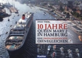 10 Jahre QUEEN MARY 2 in Hamburg - Ingo Thiel