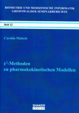 X2-Methoden zu pharmakokinetischen Modellen - Carolin Malsch