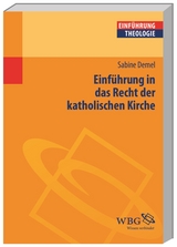 Einführung in das Recht der katholischen Kirche - Sabine Demel