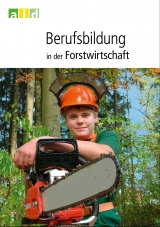 Berufsausbildung in der Forstwirtschaft - Thomas Emig