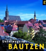 Unterwegs in Bautzen - 