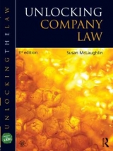 Unlocking Company Law - Mclaughlin, Susan