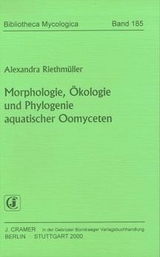 Morphologie, Ökologie und Phylogenie aquatischer Oomyceten - Alexandra Riethmüller