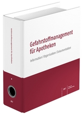 Gefahrstoffmanagement für Apotheken - 