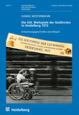 Die XXI. Weltspiele der Gelähmten in Heidelberg 1972 - Daniel Westermann